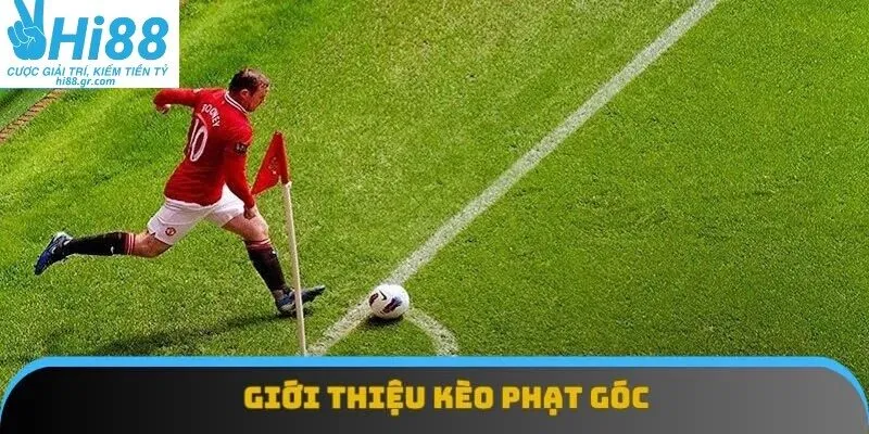 Kèo phạt góc Tài Xỉu thu hút đông đảo người chơi quan tâm