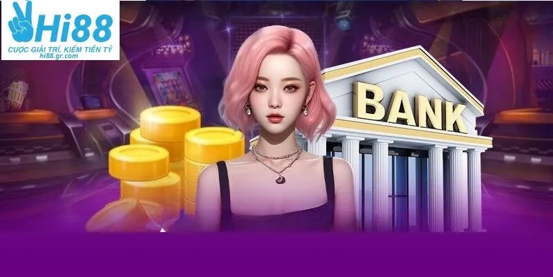 Nạp tiền qua ngân hàng địa phương đảm bảo sự an toàn